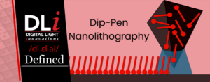 DLi Dip Pen Lithography Graphic